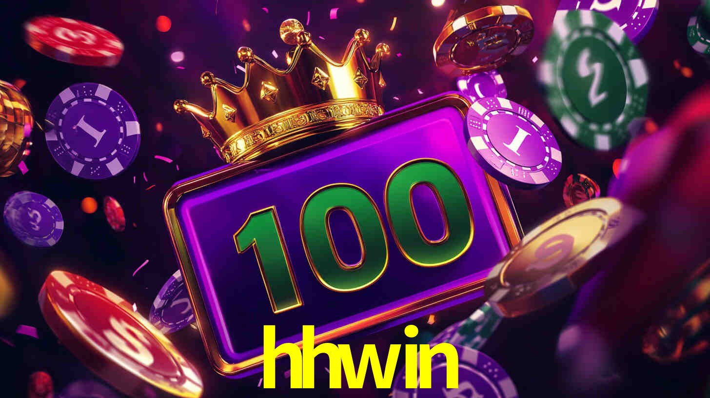 Explore as vantagens do hhwin: serviço profissional e confiabilidade